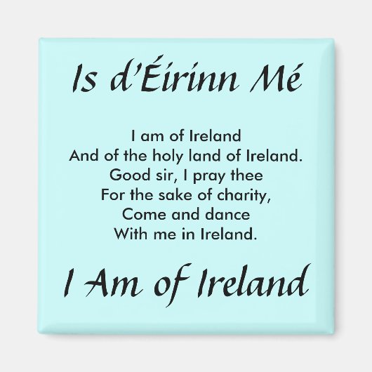 I Am of Ireland Magnet (Voorkant)