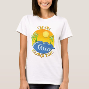 I Am On Island Time T-shirt
