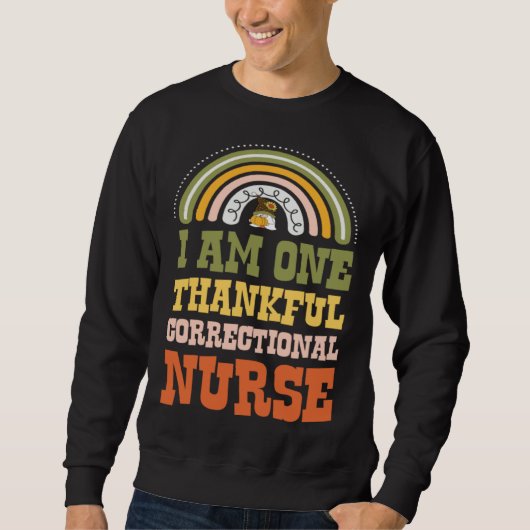 I Am One Thankful Correctional Nurse Bohemian Than Trui (Voorkant)
