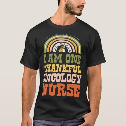 I Am One Thankful Oncology Nurse Bohemian Thanksgi T-shirt (Voorkant)