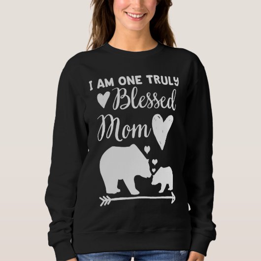 I Am One Truly Blessed Mom Bear & Baby Cub Mom Trui (Voorkant)