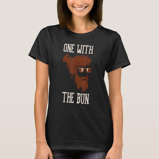 I Am One With The Bun Knot Hairstyle Man Bun T-shirt (Voorkant)
