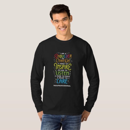 I Am Paraprofessional Educator Teacher's Aide Para T-shirt (Voorkant volledig)