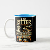 I Am Ritter. I Don't Stop When I'm Tired Tweekleurige Koffiemok (Links)