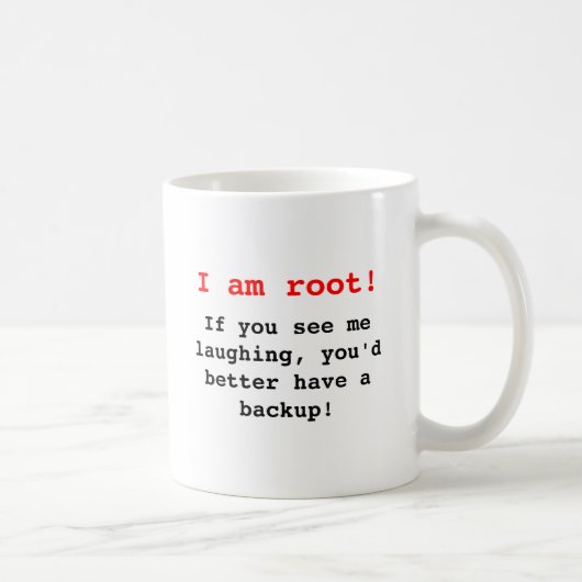 I am root! koffiemok (Rechts)