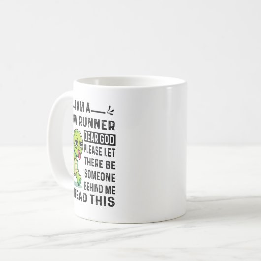 I Am Runner Dear God Please Let There Be Someone F Koffiemok (Voorkant links)