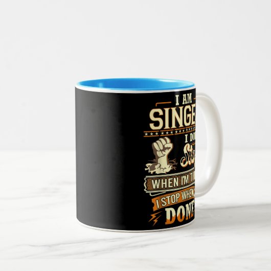 I Am Singer. I Don't Stop When I'm Tired Tweekleurige Koffiemok (Voorkant rechts)