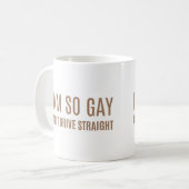 I Am So Gay Can't Drive Straight Funny Pride  Koffiemok (Voorkant links)