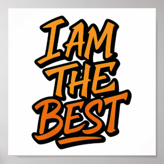 I AM THE BEST – Bold Motivational Graffiti Design Poster