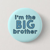 I am the BIG Brother Ronde Button 5,7 Cm (Voorkant)