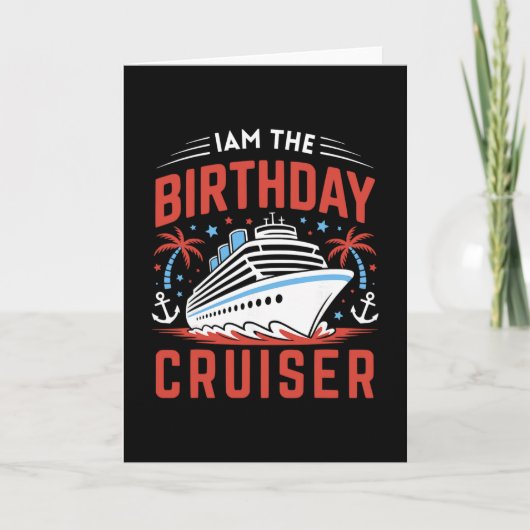 I Am The Birthday Cruiser Funny Cruise Vacation 1  Kaart (Voorkant)
