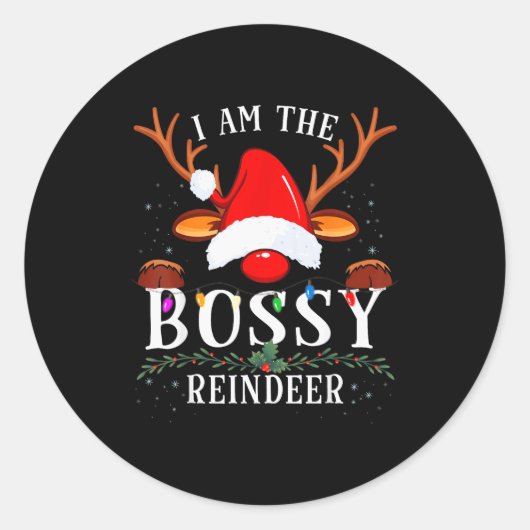 I Am The Bossy Reindeer Christmas Family  Ronde Sticker (Voorkant)
