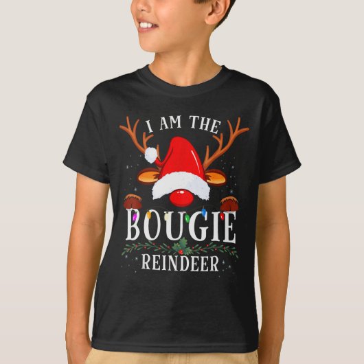 I Am The Bougie Reindeer Christmas Family  T-shirt (Voorkant)