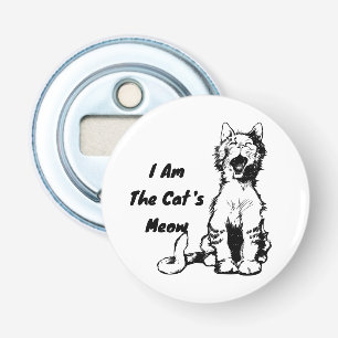 I Am the Cat's Meow Funny Cat Button Flesopener