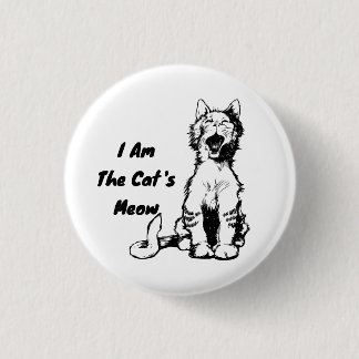 I Am the Cat's Meow Funny Cat Ronde Button 3,2 Cm