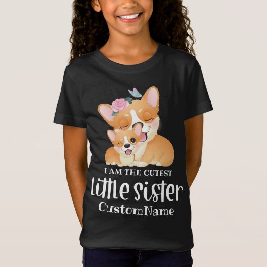 I am the Cutest Little Sister Corgi Dogs T-shirt (Voorkant)