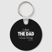 I Am The Dad, I Know Things, Funny Father's Day Sh Sleutelhanger (Voorkant)