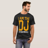I Am The Dj And Not The Jukebox T-shirt (Voorkant volledig)