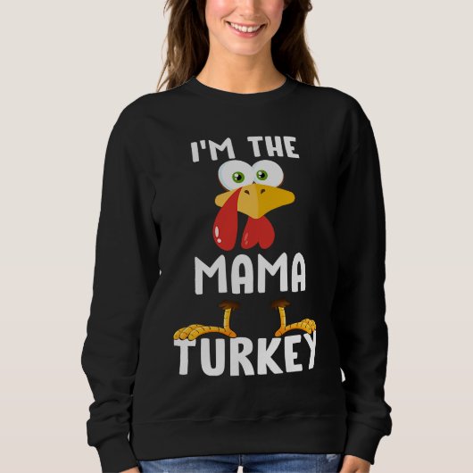 I am The Mama Turkey Matching Thanksgiving T Trui (Voorkant)