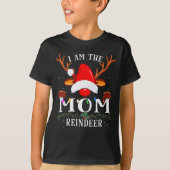 I Am The Mom Reindeer Christmas Family  T-shirt (Voorkant)