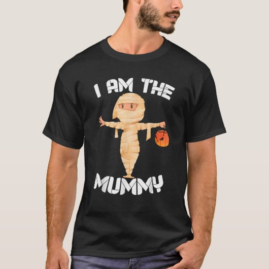 I Am The Mummy Matching Halloween Costume Mom  T-shirt (Voorkant)