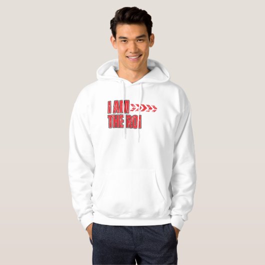 I Am the ROI™, gebouwd voor de zelfgemaakte strate Hoodie (Voorkant volledig)