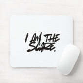 "I AM THE SCARE" Mouse Pad — Bold Presence & Edgy  Muismat (Met muis)