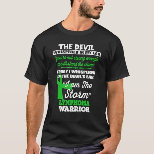 I am the Storm Lymphoma Warrior T-shirt (Voorkant)