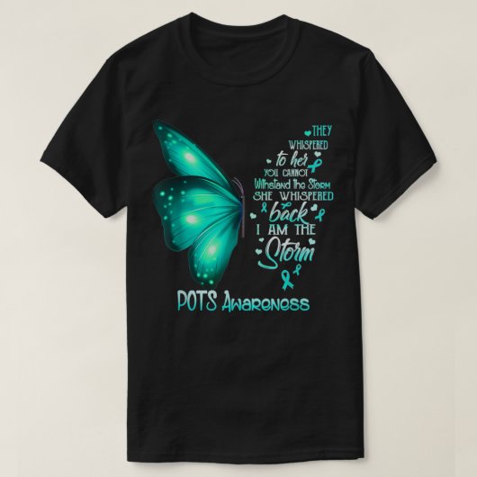 I am the storm POTS Awareness Butterfly  T-shirt (Design voorkant)