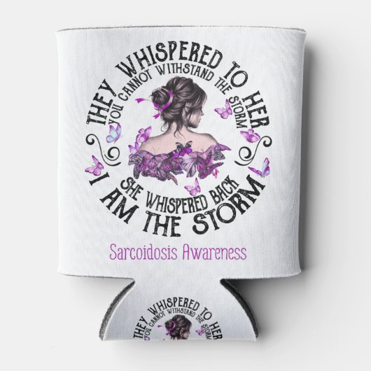 I Am The Storm Sarcoidosis Awareness Blikjeskoeler (Voorkant)