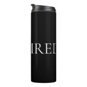 I Am Tired – Soft, Emotional Phrase Thermosbeker (Geroteerd rechts)