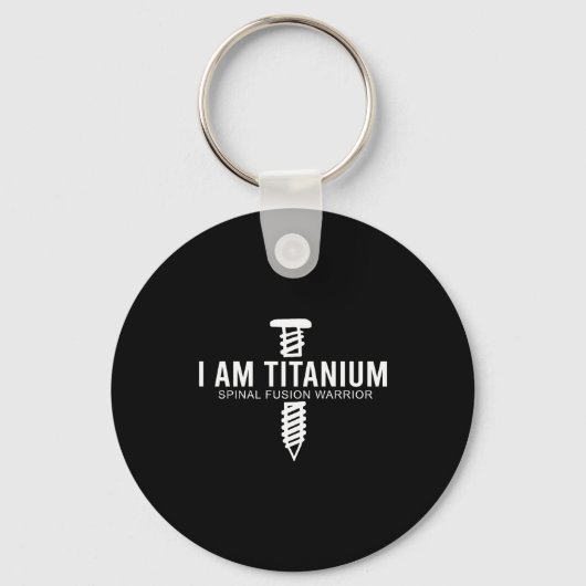 I Am Titanium Snal Fusion Warrior (on Back)  Sleutelhanger (Voorkant)
