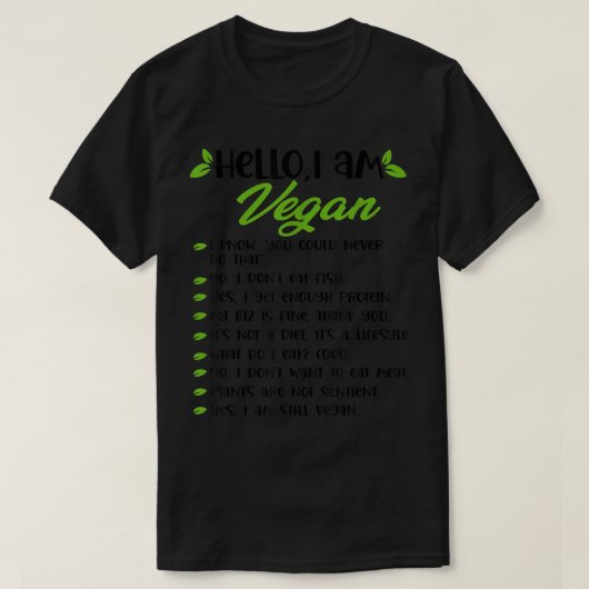 I Am Vegan a Sarcastic Veganism or Vegetarian Hell T-shirt (Design voorkant)
