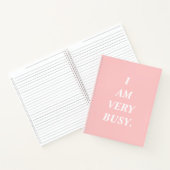 I Am Very Busy Pink Spiral Notebook Notitieboek (Binnen)