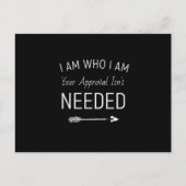 I Am Who I Am Your Approval Isn't Needed Briefkaart (Voorkant)