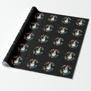 I Am With The Witch beroemd gemaakt door Spooky &  Cadeaupapier