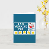 I Am Working For Christmas Break Funny Office Quot Kaart (Gele Bloem)
