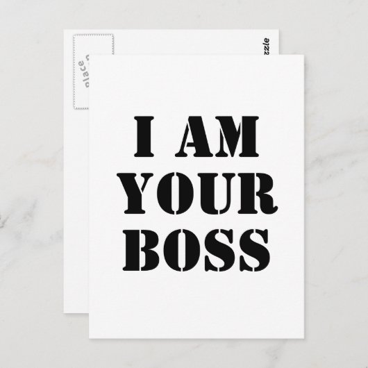 I Am Your Boss. Custom Briefkaart (Voorkant / Achterkant)