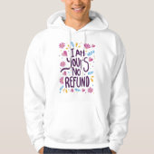 I am Yours No Refund Hoodie (Voorkant)