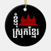 I Angkor (Heart) Cambodia (Srok Khmer) Language Keramisch Ornament (Voorkant)