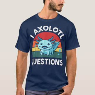 I Aolotl Vragen Cute Aolotl T-shirt