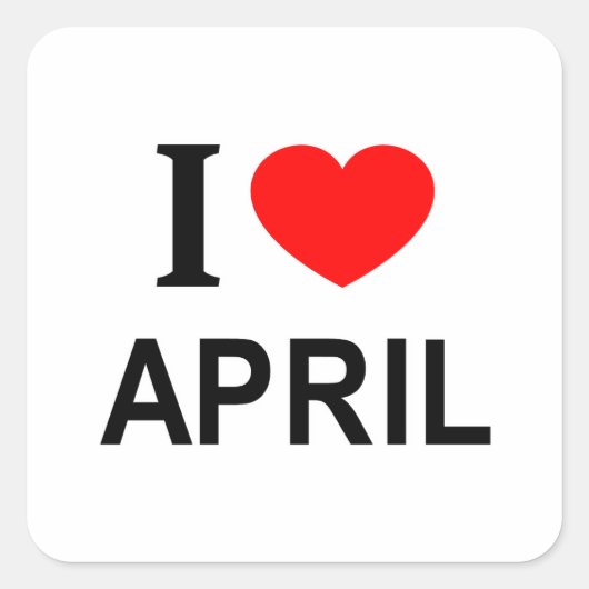 I ❤️ APRIL I LIVE APRIL I HEART APRIL VIERKANTE STICKER (Voorkant)