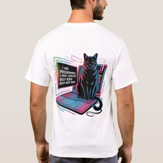 I are programmer, I make computer BEEP BOOP BEEP T-shirt (Achterkant)
