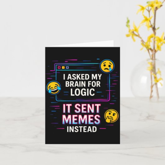 I Asked My Brain For Logic  Kaart (Gele Bloem)