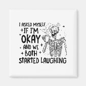 I Asked Myself If I'm Okay And We Both Started Lau Magneet (Voorkant)