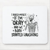 I Asked Myself If I'm Okay And We Both Started Lau Muismat (Voorkant)