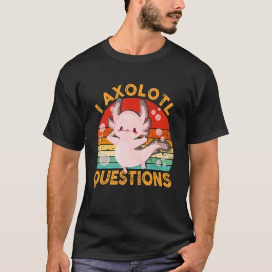 I Axolotl Questions Cute Axolotl Kids Girls Boys T-shirt (Voorkant)