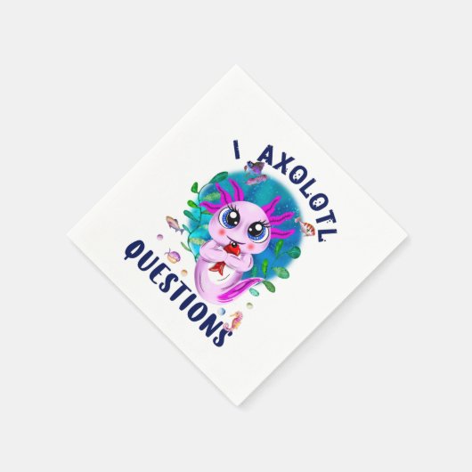 I Axolotl Questions, Cute Kawaii Pink Amphibian Servet (Hoek)