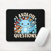 I Axolotl Questions Funny Axolotl Kawaii Men Women Muismat (Met muis)