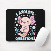 I Axolotl Questions Funny Cute Pun Design Muismat (Met muis)
